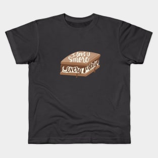 I love you s’more every day Kids T-Shirt